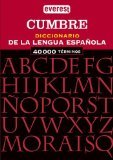 Diccionario Cumbre de la lengua española: 40.000 Términos.