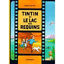 Les Aventures de Tintin - Tintin et le lac aux requins