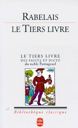 Le tiers livre  - Éd. critique sur le texte publ. en 1552 à Paris par Michel Fezandat