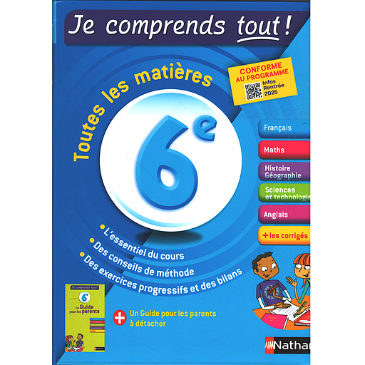 Je comprends tout ! Toutes les matières 6e