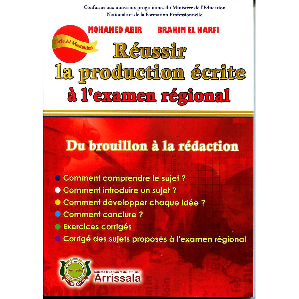 Réussir la production écrite à l'examen régional