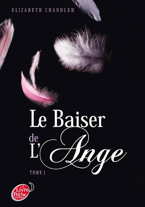 Le baiser de l'ange - Tome 3