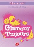 Filles au pair - Tome 4 - Glamour toujours