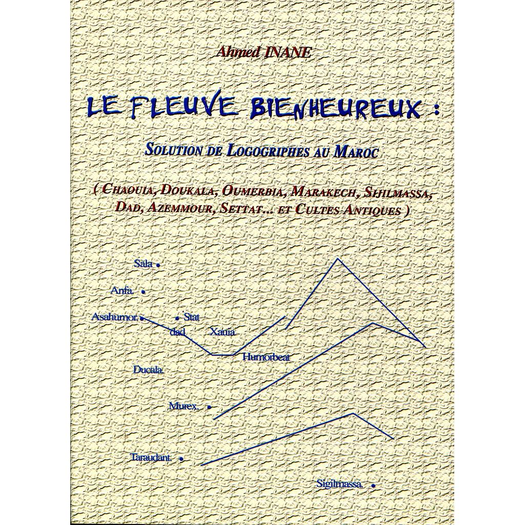 Le fleuve Bienheureux : Solution de Logogriphes au Maroc
