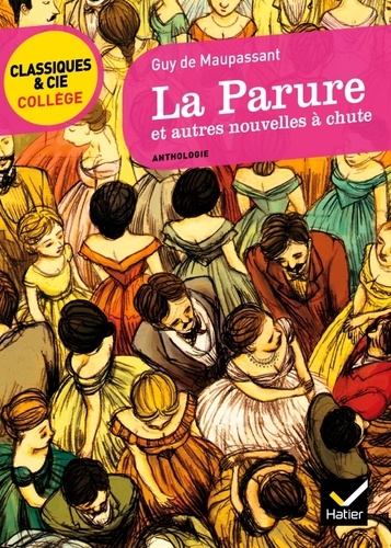La Parure et autres nouvelles à chute