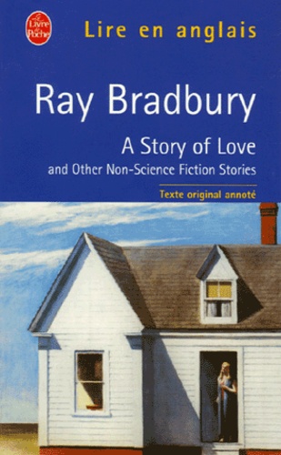 A Story of Love  - And Other Non-Science Fiction Stories