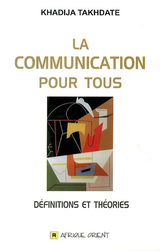 La communication pour tous  - Définitions et théories