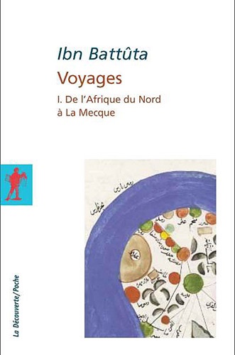 VOYAGES. Tome 1, De l'Afrique du Nord à La Mecque