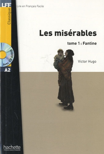 Les Misérables Tome 1 - Fantine - Lire en français facile