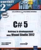 C# 5 : Maîtrisez le développement avec Visual Studio 2012