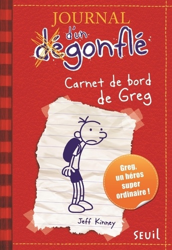 Journal d'un dégonflé Tome 1 - Carnet de bord de Greg