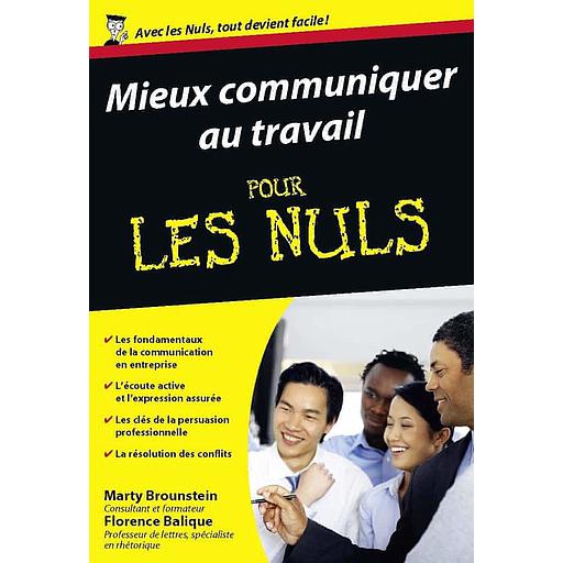 Mieux communiquer au travail pour les nuls