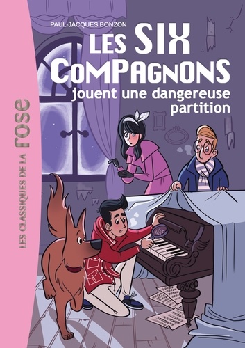 Les Six Compagnons Tome 6 - Les Six Compagnons jouent une dangereuse partition