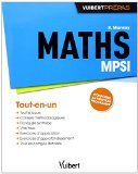 Maths MPSI - Tout en un - Conforme au nouveau programme
