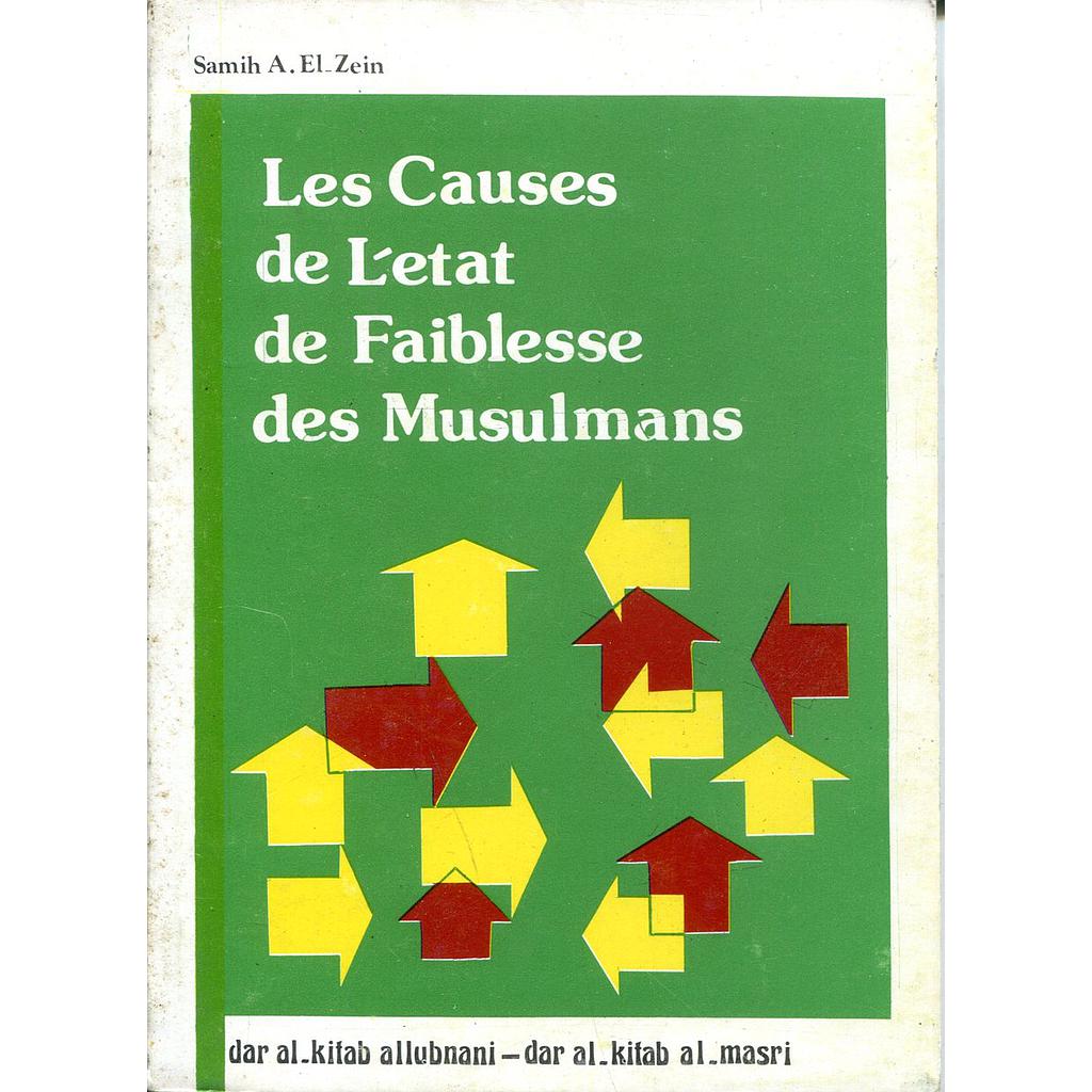 Les causes de l'etat de faiblesse des Musulmans