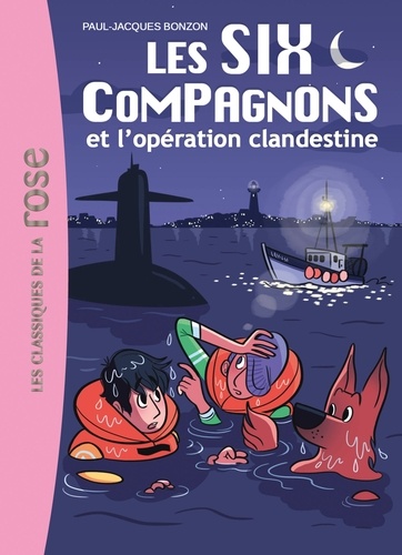 Les Six Compagnons Tome 8 - L'opération clandestine