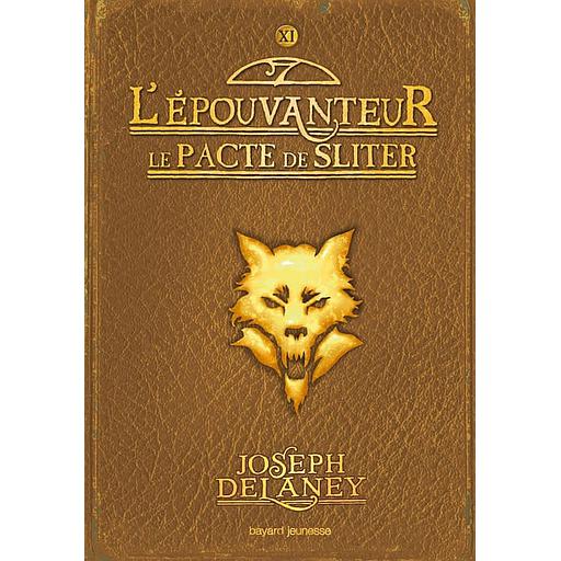 L'Epouvanteur Tome 11 - Le pacte de Sliter