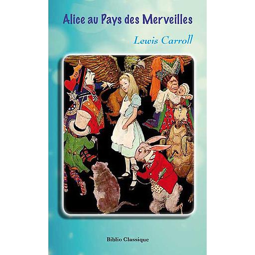 Alice au Pays des Merveilles