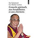Conseils spirituels aux bouddhistes et aux chrétiens