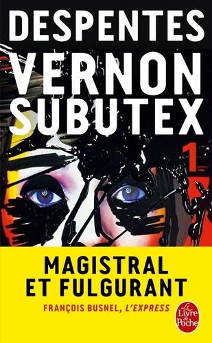 Vernon Subutex Tome 1