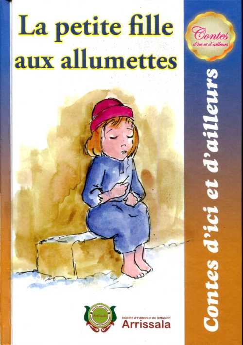 La petite fille aux allumettes -  - Contes d'ici et d'ailleurs - Cartonné