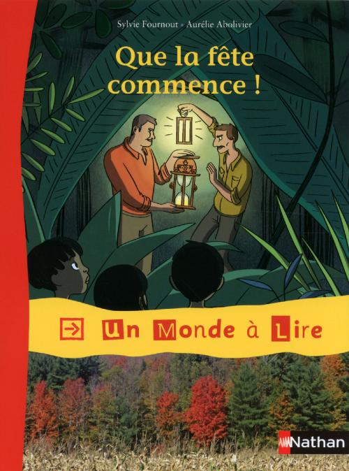 Un monde à lire Kimamila CE1 - Que la fête commence !