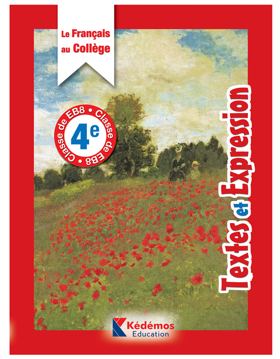 Le Français au collège  - EB8-4e Textes et Expressions