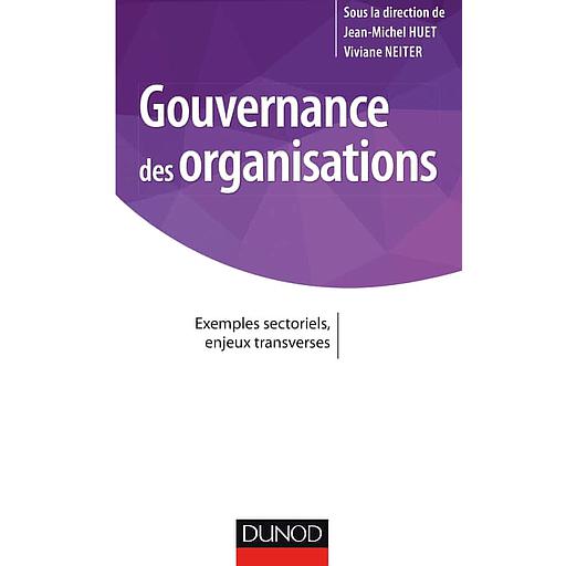 Gouvernance des organisations  - Exemples sectoriels, enjeux transverses