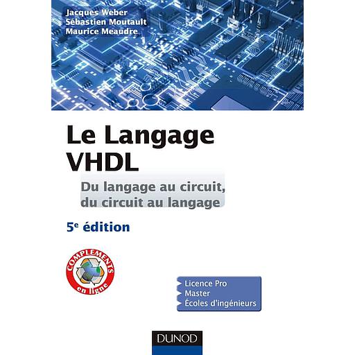 Le langage VHDL  - Du langage au circuit, du circuit au langage