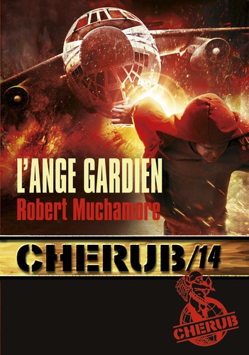 Cherub Tome 14 - L'ange gardien