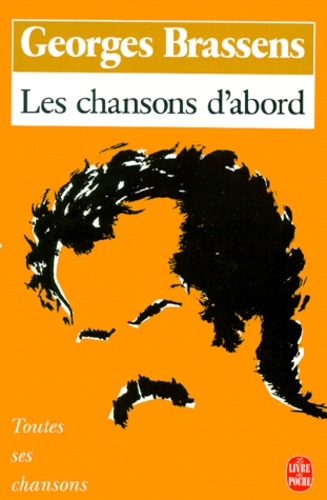 Les chansons d'abord