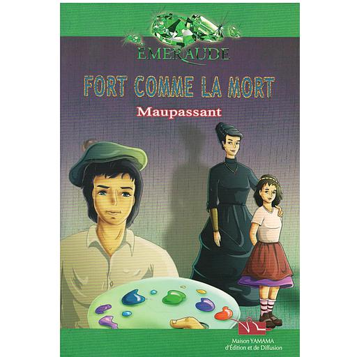 Fort comme la Mort