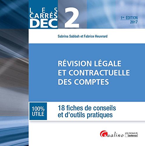DEC 2 - Révision légale et contractuelle des comptes
