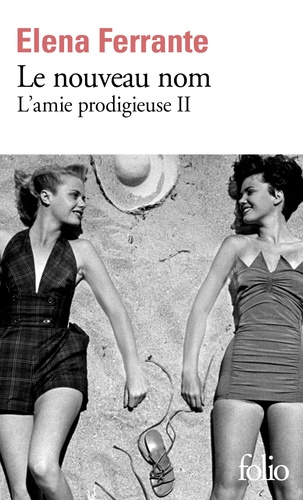 L'amie prodigieuse Tome 2 - Le nouveau nom