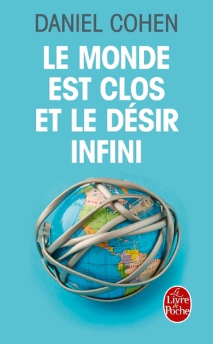 Le monde est clos et le désir infini