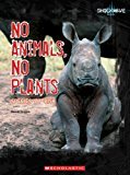 No Animals, No Plants: Species at Risk