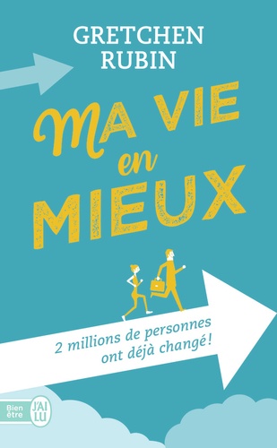 Ma vie en mieux  - 2 millions de personnes ont déjà changé !