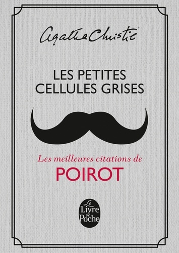 Les petites cellules grises  - Les meilleures citations de Poirot