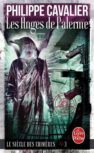 Le Siècle des chimères Tome 3