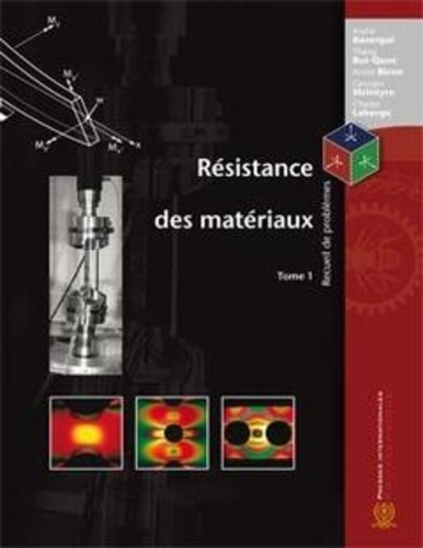 Résistance des matériaux  - Recueil de problèmes Tome 1
