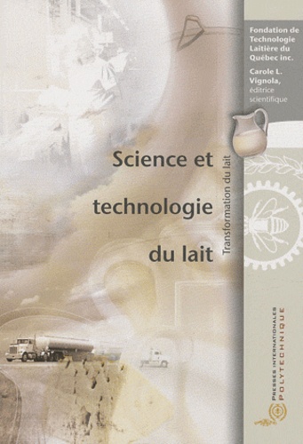 Science et technologie du lait  - Transformation du lait