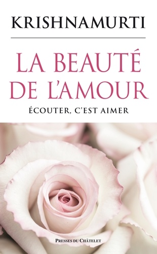 La beauté de l'amour  - Ecouter, c'est aimer