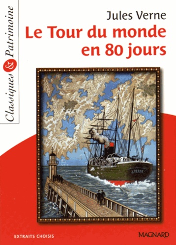 Le Tour du monde en 80 jours - Classiques & Patrimoine