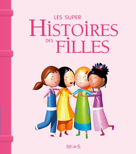 Les super histoires des Filles