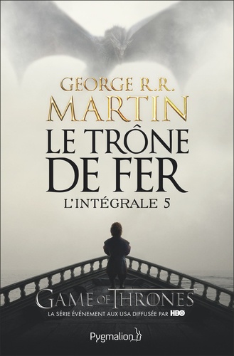 Game Of Thrones, Le Trône de fer l'Intégrale - Tome 5