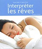 Equilibre et Bien-être, interpréter les réves