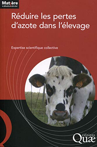 Réduire les pertes d'azote dans l'élevage : Expertise scientifique collective