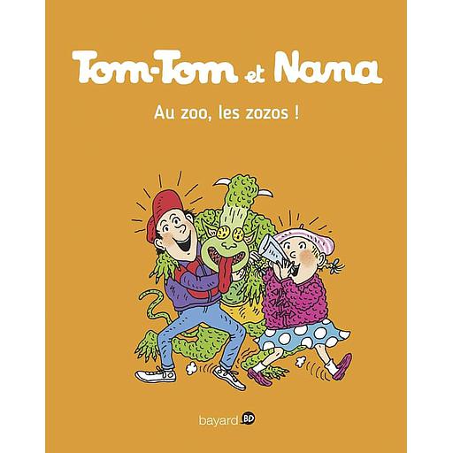 Tom-Tom et Nana Tome 24 - Au zoo, les zozos !
