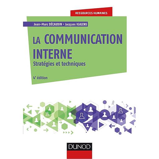 La communication interne  - Stratégies et techniques