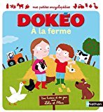 Dokéo 3-6 ans  : A LA FERME